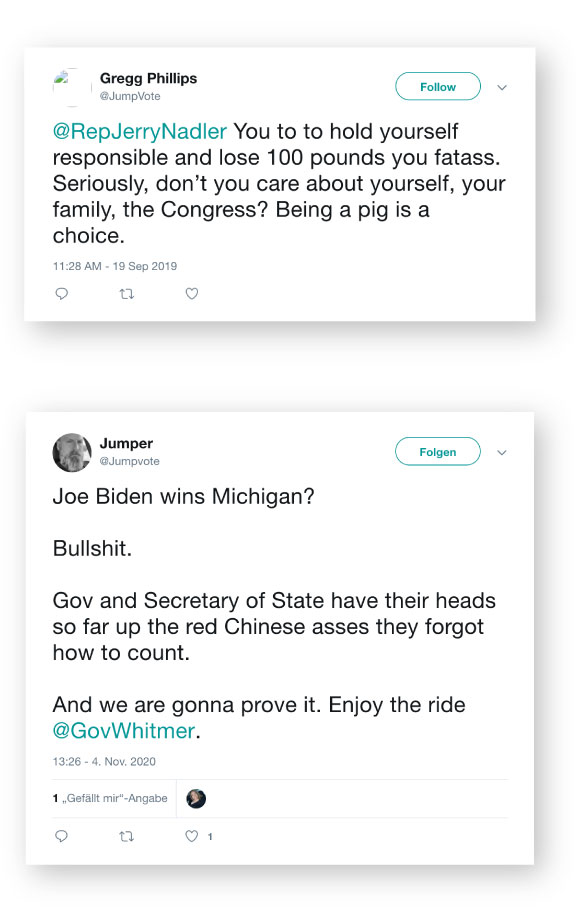 Screenshots of two deleted tweets from Gregg Phillips' Twitter account @JumpVote. One is from September 19, 2019 and reads "@RepJerryNadler You to hold yourself responsible and lose 100 pounds you fatass. Seriously, don't you care about yourself, your family, the Congress? Being a pig is a choice." The other is from November 4, 2020 and reads "Joe Biden wins Michigan? Bullshit. Gov and Secretary of State have their heads so far up the red Chinese asses they forgot how to count. And we are gonna prove it. Enjoy the ride @GovWhitmer."